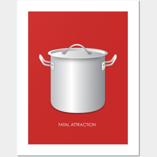 Fatal Attraction - Alternative Movie Poster Wall Art by MoviePosterBoy